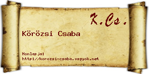 Körözsi Csaba névjegykártya